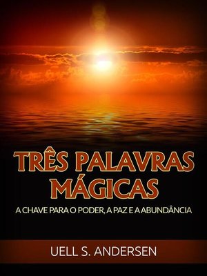 cover image of Três Palavras Mágicas (Traduzido)
